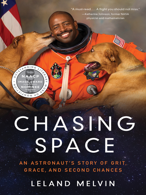 Title details for Chasing Space by Leland Melvin - Available